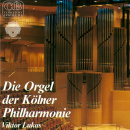 Die Orgel der Kölner Philharmonie