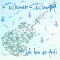 Preview: Liedermacher: CD 'Ich bin so frei'  - gespielt von: Reiner Rumpf, Spielzeit: 45 Minuten, Einband: Digipack, Gewicht: 0,053 Kg