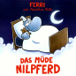 Preview: Kindermusik Ab 4 Jahre: CD 'Das müde Nilpferd'  -  Und andere lustige Lieder zum Wachwerden - gespielt von: Ferri und Mariluise Ritter, Spielzeit: 45 Minuten, Einband: Jewelcase, Gewicht: 0,094 Kg