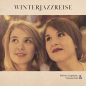 Preview: Mainstream Jazz: CD 'Winterjazzreise'  -  Inspiriert vom Liederzyklus »Winterreise« von Franz Schubert - gespielt von: Bettina Langmann & Victoria Pohl, Spielzeit: 43 Minuten, Einband: Digipack, Gewicht: 0,053 Kg