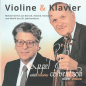 Preview: Violine und Klavier: CD 'Violine & Klavier'  -  Meisterwerke aus Barock, Klassik, Romantik und Musik des 20. Jahrhunderts - gespielt von: Oliver Colbentson und Erich Appel, Spielzeit: 71 Minuten, Einband: Jewelcase, Gewicht: 0 Kg
