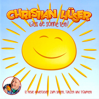 Kindermusik Ab 3 Jahre: CD 'Lass die Sonne rein!'  -  12 neue Kinderlieder zum Singen, Tanzen und Träumen! - gespielt von: Christian Hüser, Spielzeit: 43 Minuten, Einband: Jewelcase, Gewicht: 0,099 Kg