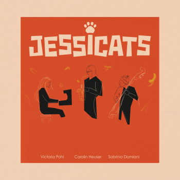 Mainstream Jazz: CD 'Jessicats'  - gespielt von: Carolin Heuser, Victoria Pohl und Sabrina Damiani, Spielzeit: 55 Minuten, Einband: Digipack, Gewicht: 0,053 Kg