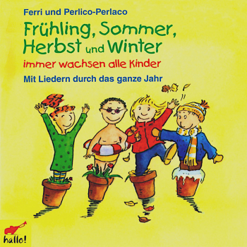 Kindermusik Ab 4 Jahre: CD 'Frühling, Sommer, Herbst und Winter'  -  Immer wachsen alle Kinder - Mit Liedern durch ganze Jahr - gespielt von: Ferri, Spielzeit: 45 Minuten, Einband: Jewelcase, Gewicht: 0,094 Kg