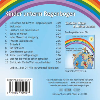 Kindermusik Ab 3 Jahre: CD 'Kinder unterm Regenbogen'  -  Neue Kinderlieder zum Brücken bauen - gespielt von: Christian Hüser und Heiner Rusche, Spielzeit: 66 Minuten, Einband: Jewelcase, Gewicht: 0,097 Kg