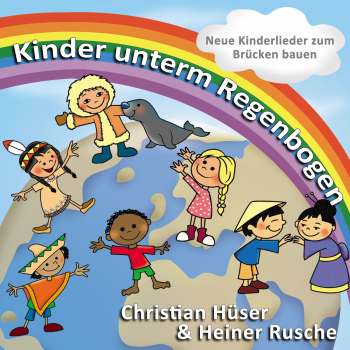Kindermusik Ab 3 Jahre: CD 'Kinder unterm Regenbogen'  -  Neue Kinderlieder zum Brücken bauen - gespielt von: Christian Hüser und Heiner Rusche, Spielzeit: 66 Minuten, Einband: Jewelcase, Gewicht: 0,097 Kg