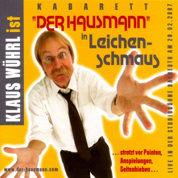 : CD 'Der Hausmann in Leichenschmaus'  gesprochen von: Klaus Wührl, Spielzeit: 79Minuten, Einband: Jewelcase, Gewicht: 0,095 Kg
