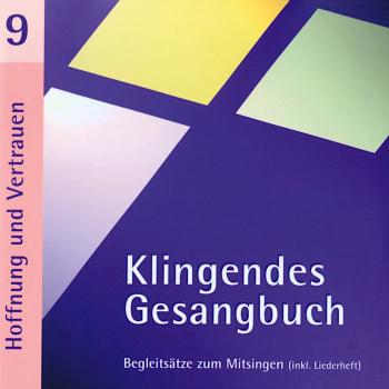 Klingendes Gesangbuch: CD 'Klingendes Gesangbuch 9 - Hoffnung und Vertrauen'  -  Intrumentierung: Orgel Solo - gespielt von: Bernd Dietrich, Spielzeit: 62 Minuten, Einband: Jewelcase, Gewicht: 0,113 Kg