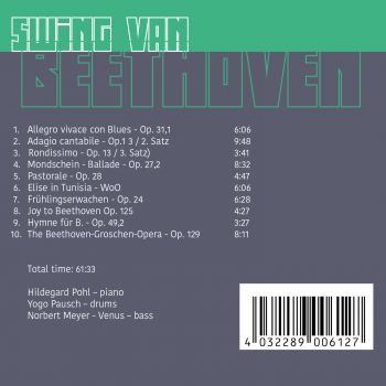 Klassik Jazz Crossover: CD 'Swing Van Beethoven'  - gespielt von: HildegardPohl_Trio, Spielzeit: 61 Minuten, Einband: Digipack, Gewicht: 0,065 Kg