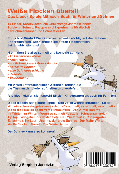 Kinderbücher Ab 2 Jahre: Buch 'Weiße Flocken überall'  - 	Das Lieder-Spiele-Mitmach-Buch für Winter und Schnee mit allen Texten, Noten und Gitarrengriffen zum Mitsingen und Mitspielen - geschrieben von:  Christa Baumann und Stephen Janetzko,  Seitenzahl: 