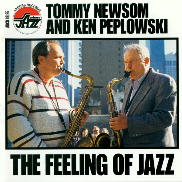 Mainstream Jazz: CD 'The Feeling of Jazz'  - gespielt von: Tommy Newsom and Ken Peplowski, Spielzeit: 72 Minuten, Einband: Jewelcase, Gewicht: 0,1 Kg