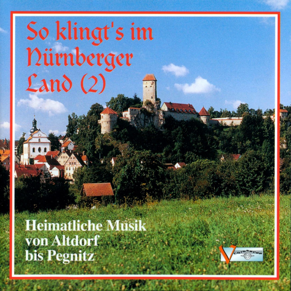Traditionelle Volksmusik: CD 'So klingt's im Nürnberger Land (2)'  -  Heimatliche Musik von Altdorf bis Pegnitz - gespielt von: verschiedene Künstler, Spielzeit: 53 Minuten, Einband: Jewelcase, Gewicht: 0,094 Kg