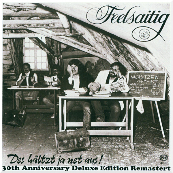 Singer-Songwriter: CD 'Des hältzt ja net aus!'  -  30th Anniversary Deluxe Edition Remastert - CD 1: Das Originalalbum von 1987 mit neuen Aufnahmen von 2016/2017 und CD 2: Radiosendung von 2016 mit Feelsaitig Portrait und vielen Feelsaitig-Songs - gespiel