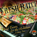 Mainstream Jazz: CD 'A Fresh  Batch of Christmas Cookies'  -  Jazz Treats for the Holidays, Volume Two - gespielt von: verschiedene Künstler, Spielzeit: 69 Minuten, Einband: Jewelcase, Gewicht: 0,1 Kg