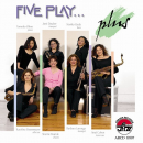 Mainstream Jazz: CD '...Plus'  - gespielt von: Five Play, Spielzeit: 57 Minuten, Einband: Jewelcase, Gewicht: 0,1 Kg