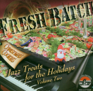 Mainstream Jazz: CD 'A Fresh  Batch of Christmas Cookies'  -  Jazz Treats for the Holidays, Volume Two - gespielt von: verschiedene Künstler, Spielzeit: 69 Minuten, Einband: Jewelcase, Gewicht: 0,1 Kg