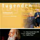 Orgelmusik: CD 'tugenden'  -  Heldenmusik - 12 Charakterstücke - gespielt von: Benjamin Sebald und Walter Thurn, Spielzeit: 66 Minuten, Einband: Jewelcase, Gewicht: 0,092 Kg