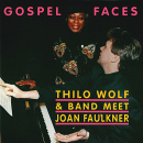 Mainstream Jazz: CD 'Gospel Faces'  -  Thilo Wolf & Band meet Joan Faulkner - gespielt von: Thilo Wolf Big Band, Spielzeit: 61 Minuten, Einband: Jewelcase, Gewicht: 0,098 Kg