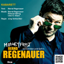 : CD 'Moneyfest'  - Einkommen und Geh´n -gesprochen von: Bernd Regenauer, Spielzeit: 69Minuten, Einband: Jewelcase, Gewicht: 0,095 Kg