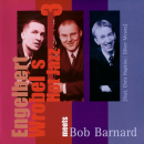 Mainstream Jazz: CD 'Engelbert Wrobel´s Hot Jazz 3 meets Bob Barnard'  -  With Chris Hopkins, Oliver Mewes and Engelbert Wrobel - gespielt von: Engelbert Wrobel, Spielzeit: 65 Minuten, Einband: Jewelcase, Gewicht: 0,101 Kg