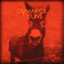 Deutsch Rock & Pop: CD 'Du liebst mich'  - gespielt von: Gymmick, Spielzeit: 48 Minuten, Einband: Digipack, Gewicht: 0,095 Kg