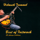 Singer-Songwriter: CD 'Best of Foitnrock'  -  25 jähriges Jubiläum - gespielt von: Foitnrock (Helmut Tremmel), Spielzeit: 60 Minuten, Einband: Digipack, Gewicht: 0,053 Kg