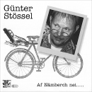 Singer-Songwriter: CD 'Af Nämberch nei....'  - gespielt von: Günter Stössel, Spielzeit: 69 Minuten, Einband: Digipack, Gewicht: 0,067 Kg