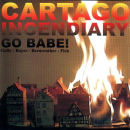 Blues: CD 'Cartago Incendiary'  - gespielt von: Go Babe!, Spielzeit: 71 Minuten, Einband: Jewelcase, Gewicht: 0,111 Kg