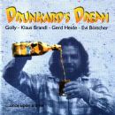 Blues: CD 'Drunkard`s Dream'  -  ...once upon a time - gespielt von: Golly, Spielzeit: 61 Minuten, Einband: Jewelcase, Gewicht: 0,098 Kg