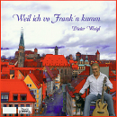 Fränkische Mundart und Musik: CD 'Weil ich vo Frank'n kumm'  - gespielt von: Dieter Weigl, Spielzeit: 53 Minuten, Einband: Jewelcase, Gewicht: 0,092 Kg